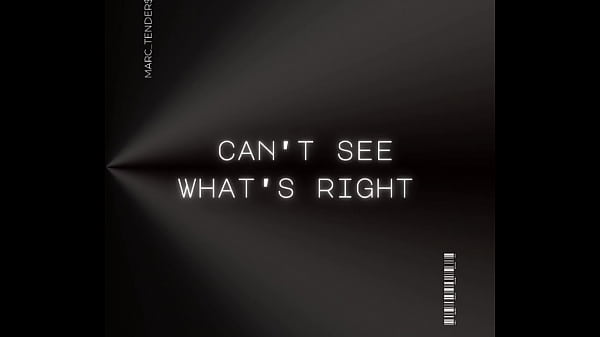 Can'_t see what'_s right
