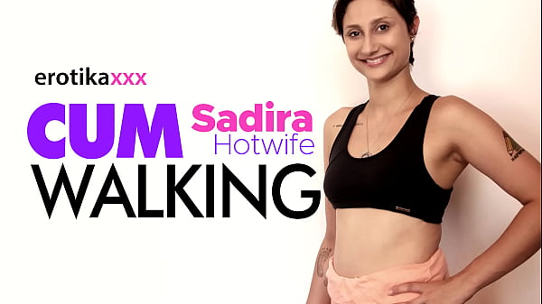 Nonton Sadira Hotwife - Cumwalking - Erotikaxxx Cena Completa thumbnail