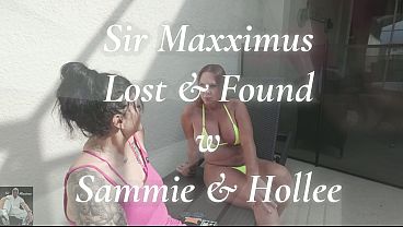 Nonton Sir Maxximus Lost And Found By Hotwives Sammie And Hollee thumbnail