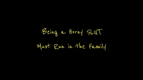 Nonton Being A Slut Must Run In The Family thumbnail