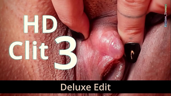 HD Clit 3 - Deluxe Edit