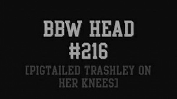 Nonton Bbw Head 216 Pigtailed Miss Trashley On Her Knees From Desiresbbw .com thumbnail