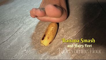 Hairy Feet and Banana Smash Hairy Feet and Banana Smash