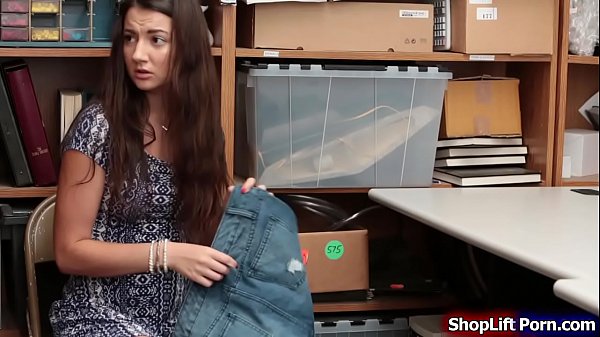 Busty teen is caught by store security shoplifting shorts in the department store.He brings her into the office and conducts a strip search.After that,he tells her that if he can fuck her and makes him happy he wont call the cops and let her go. 