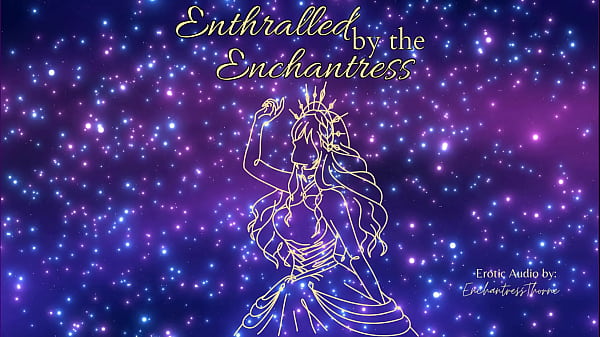 Nonton Enthralled By The Enchantress thumbnail