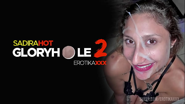 Nonton Sadira Hot - Gloryholes 2 - Erotikaxxx - Cena Completa thumbnail