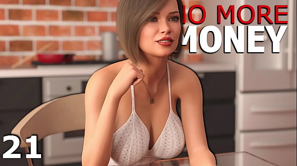 NO MORE MONEY #21 &bull_ She has some gorgeous tits
