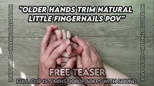 Older hands trim natural little fingernails pov