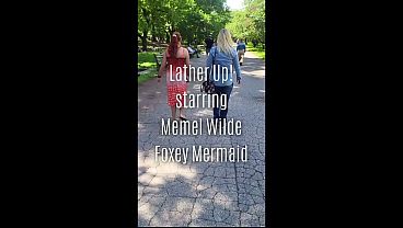 Nonton Lather Up Starring Memel Wilde And Foxey Mermaid Shprt thumbnail
