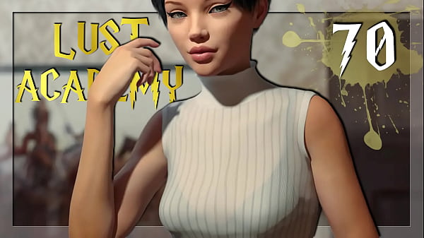 LUST ACADEMY #70 &bull_ And another horny babe...I like it!
