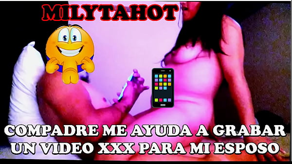 Compadre Me Ayuda A Grabar Un Video Sucio A Mi Esposo Y Me Hace Gritar De Placer Part 1 thumbnail