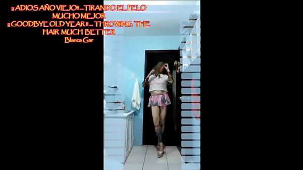 Nonton &iexcl;&iexcl;goodbye Year Old !! ... Throwing The Hair Much Better - Blanca Gar thumbnail