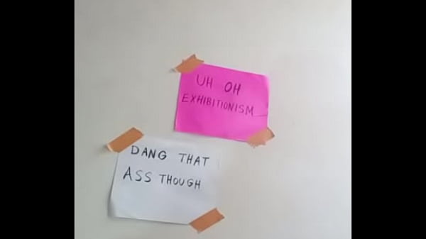 Choosing between uh oh exhibitionism or dang that ass though for an aesthetic background 1