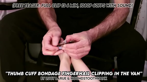 Thumb Cuff Bondage Fingernail Clipping In The Van thumbnail