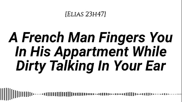Nonton [audio][m4f] [real French Accent] A French Man Fingers You In His Apartment While Dirty Talking In Your Ear [fingering] [wet Sounds] [wet Sounds] [male Voice] [dirty Talk] [moaning In French] thumbnail